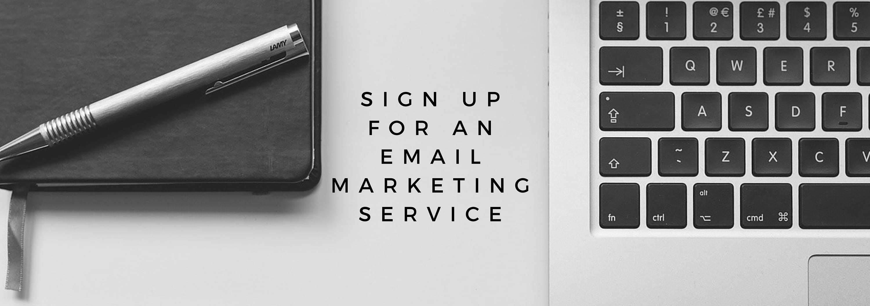 sign up for an email marketing service