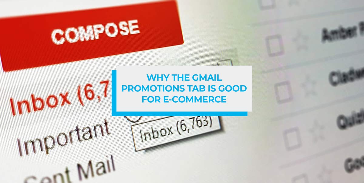 Why the Gmail Promotions Tab is Good for Your Email Engagement