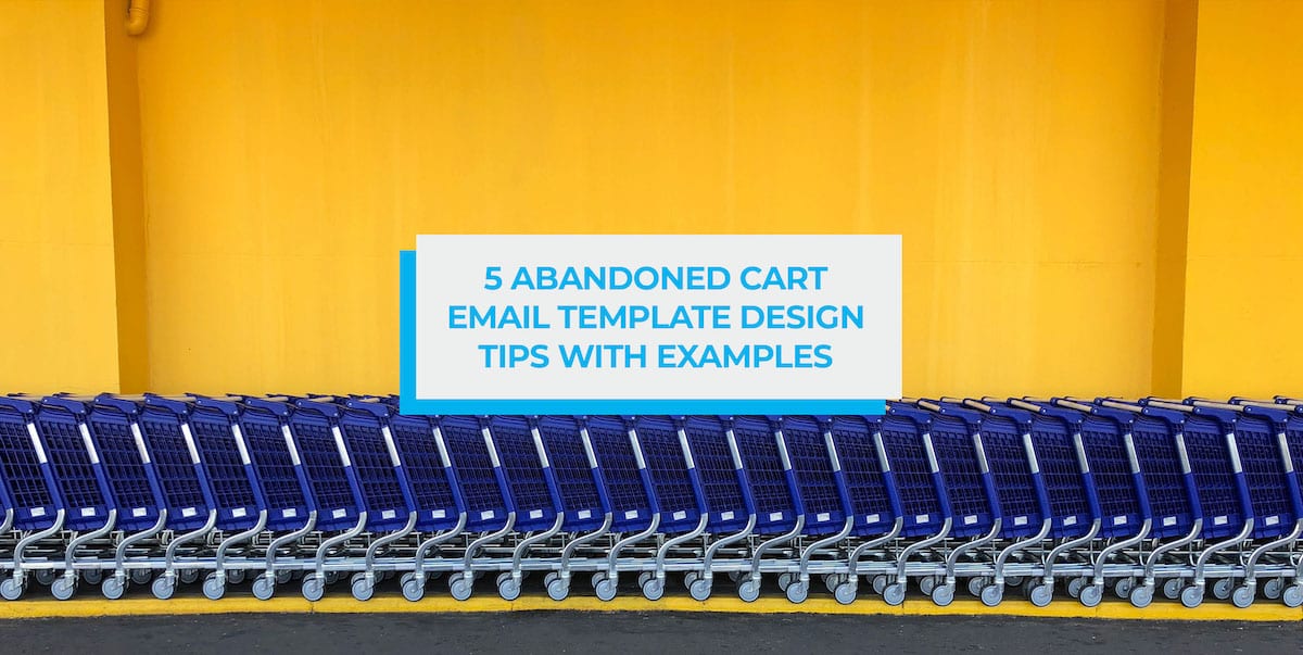 abandoned cart email template design tips header image