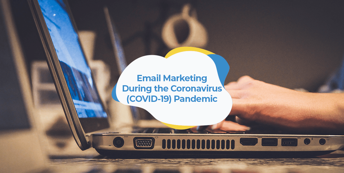 email marketing during the coronavirus (COVID-19) pandemic header image