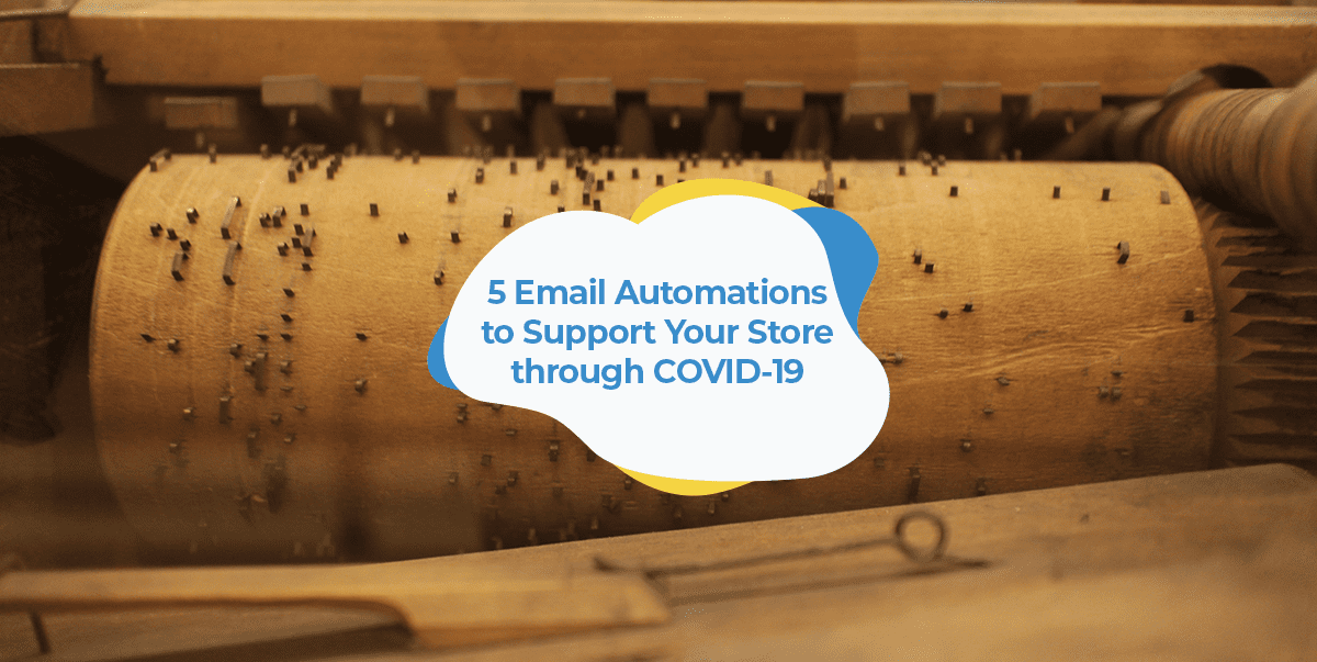 email-automations-support-covid-19