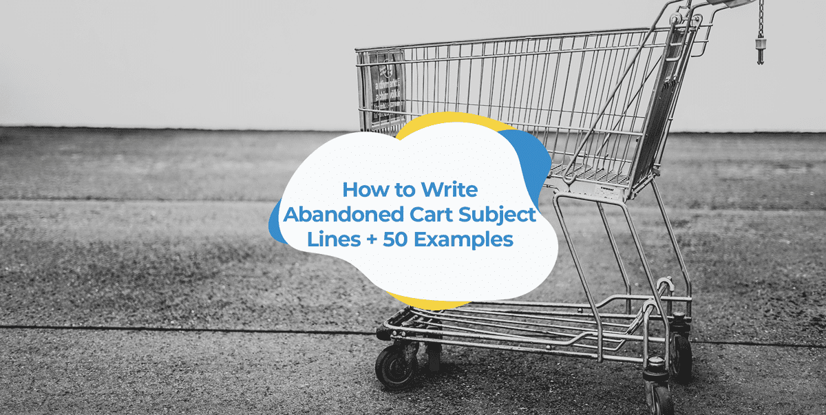 how to write abandoned cart subject lines