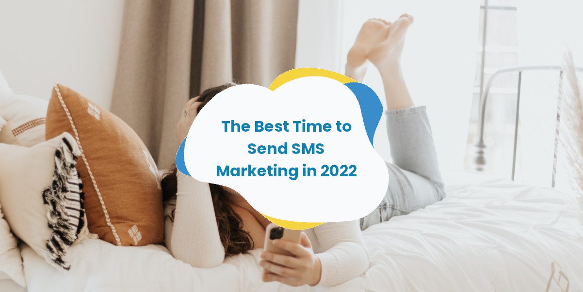 the-best-time-to-send-sms-marketing-in-2022