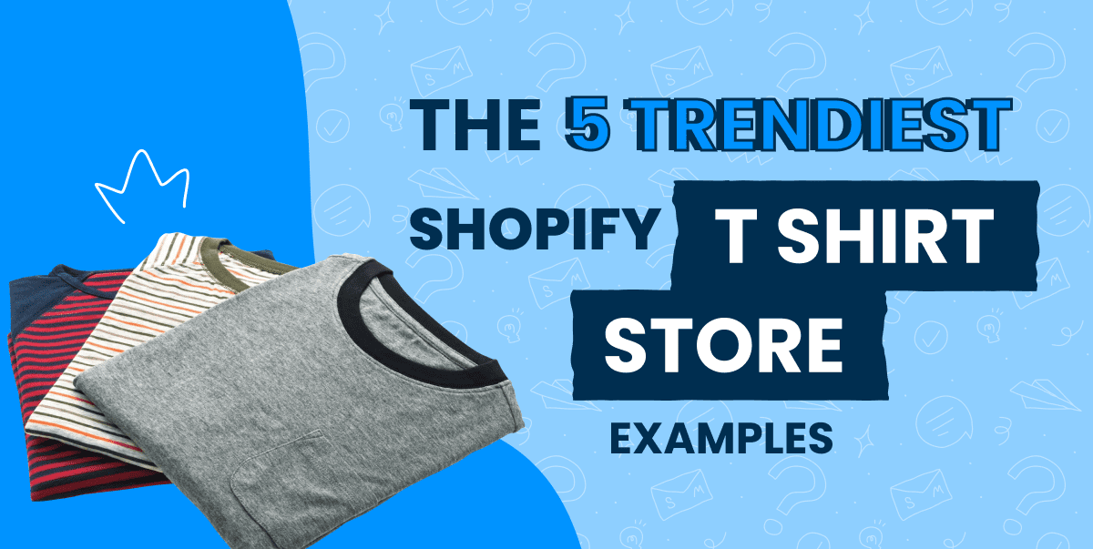 Start Your T-Shirt Business: 2024 Guide - Shopify Canada